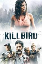 Film Killbird (Killbird) 2019 online ke shlédnutí