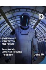 Film NASA a SpaceX: Cesta do budoucnosti (NASA & SpaceX: Journey to the Future) 2020 online ke shlédnutí