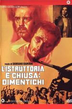 Film Vyšetřování skončilo, zapomeňte! (L'istruttoria e chiusa: dimentichi) 1971 online ke shlédnutí