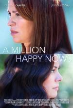 Film A Million Happy Nows (A Million Happy Nows) 2016 online ke shlédnutí