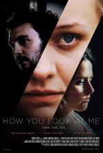 Film How You Look at Me (How You Look at Me) 2019 online ke shlédnutí