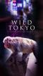 Film Divoké Tokio (Wild Tokyo) 2019 online ke shlédnutí