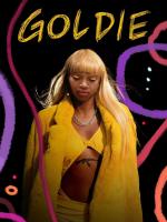 Film Goldie (Goldie) 2019 online ke shlédnutí