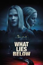 Film What Lies Below (What Lies Below) 2020 online ke shlédnutí