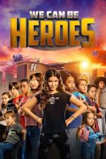 Film Můžeme být hrdinové (We Can Be Heroes) 2020 online ke shlédnutí