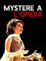 Film Odvrácená tvář Paříže: Záhada v Opeře Garnier (Mystère à l'Opéra) 2015 online ke shlédnutí