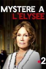 Film Odvrácená tvář Paříže: Záhada v Elysejském paláci (Mystère à l'Élysée) 2018 online ke shlédnutí