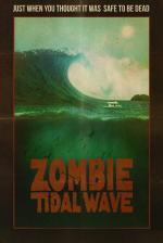 Film Zombie Tidal Wave (Zombie Tidal Wave) 2019 online ke shlédnutí