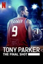 Film Tony Parker - Poslední pokus (Tony Parker: The Final Shot) 2021 online ke shlédnutí