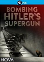 Film Hitlerova superzbraň (Building Hitler's Supergun: The Plot to Destroy London) 2015 online ke shlédnutí