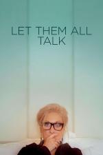 Film Nechte je všechny mluvit CZ (Let Them All Talk) 2020 online ke shlédnutí