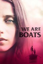 Film Jsme jako lodě (We Are Boats) 2018 online ke shlédnutí