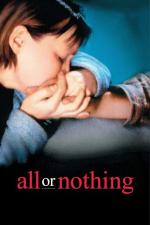 Film Všechno nebo nic (All or Nothing) 2002 online ke shlédnutí