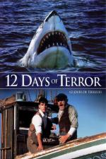 Film 12 dní hrůzy (12 Days of Terror) 2004 online ke shlédnutí