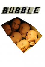 Film Bublina (Bubble) 2005 online ke shlédnutí
