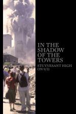 Film Ve stínu věží: Stuyvesantská střední 11. září (In the Shadow of the Towers: Stuyvesant High on 9/11) 2019 online ke shlédnutí