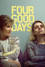 Film Four Good Days (Four Good Days) 2020 online ke shlédnutí