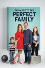 Film Návod na dokonalou rodinu (Le Guide de la famille parfaite) 2021 online ke shlédnutí