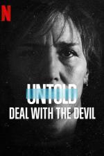Film Neslýchané: Smlouva s ďáblem (Untold: Deal with the Devil) 2021 online ke shlédnutí