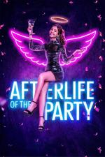 Film Život po večírku (Afterlife of the Party) 2021 online ke shlédnutí