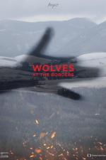 Film Vlci na hranicích (Wolves at the Borders) 2020 online ke shlédnutí