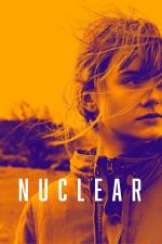 Film Nuclear (Nuclear) 2019 online ke shlédnutí