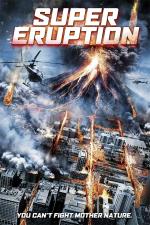 Film Obří sopka (Super Eruption) 2011 online ke shlédnutí
