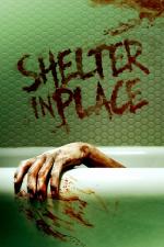 Film Shelter in Place (Do Not Disturb) 2021 online ke shlédnutí