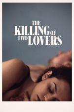 Film Vražda dvou milenců (The Killing of Two Lovers) 2020 online ke shlédnutí