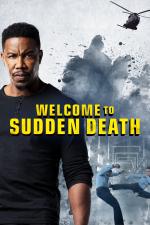 Film Welcome to Sudden Death (Sudden Death 2) 2020 online ke shlédnutí