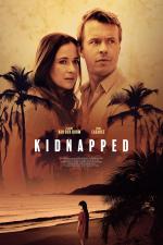 Film Unesena z ráje (Kidnapped) 2021 online ke shlédnutí