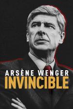 Film Arsène Wenger: Invincible (Arsène Wenger: Invincible) 2021 online ke shlédnutí