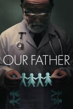 Film Otec náš (Our Father) 2022 online ke shlédnutí