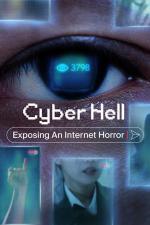Film Kyberpeklo: Jak odhalit zneužívání na internetu (Cyber Hell: Exposing an Internet Horror) 2022 online ke shlédnutí