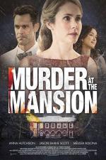 Film Vražda v zámku (Murder at the Mansion) 2018 online ke shlédnutí