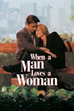 Film Když muž miluje ženu (When a Man Loves a Woman) 1994 online ke shlédnutí