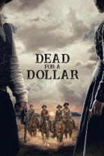 Film Dead for a Dollar (Dead for a Dollar) 2022 online ke shlédnutí