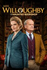 Film Miss Willoughby and the Haunted Bookshop (Miss Willoughby and the Haunted Bookshop) 2021 online ke shlédnutí