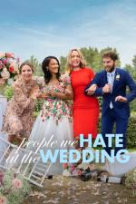 Film Lidi, které nesnášíme na svatbě (The People We Hate at the Wedding) 2022 online ke shlédnutí