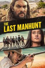Film The Last Manhunt (The Last Manhunt) 2022 online ke shlédnutí