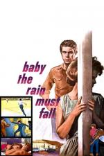 Film Když do deště se dá (Baby the Rain Must Fall) 1965 online ke shlédnutí