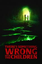 Film There's Something Wrong with the Children (There's Something Wrong with the Children) 2023 online ke shlédnutí