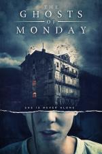 Film The Ghosts of Monday (The Ghosts of Monday) 2022 online ke shlédnutí