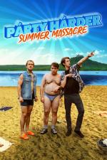 Film Párty Hárder: Summer Massacre (Párty Hárder: Summer Massacre) 2022 online ke shlédnutí