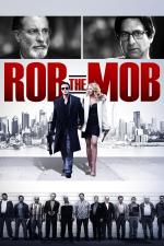 Film Rob the Mob (Rob the Mob) 2014 online ke shlédnutí