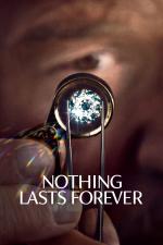 Film Nic není věčné (Nothing Lasts Forever) 2022 online ke shlédnutí