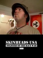 Film Skinheadi v USA: Vojáci rasové války (Skinheads USA: Soldiers of the Race War) 1993 online ke shlédnutí