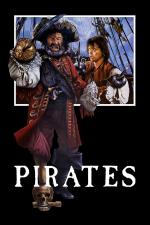 Film Piráti (Pirates) 1986 online ke shlédnutí