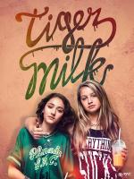 Film Tygří mléko (Tigermilch) 2017 online ke shlédnutí