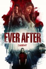 Film Endzeit (Ever After) 2018 online ke shlédnutí